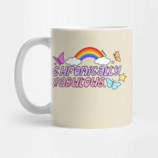 Chronically Fabulous t shirts Mug